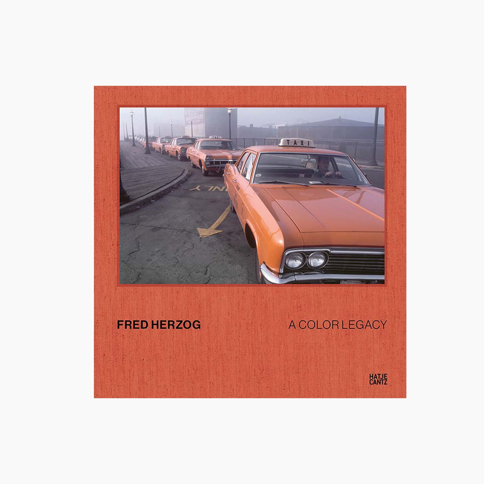 A Color Legacy by Fred Herzog