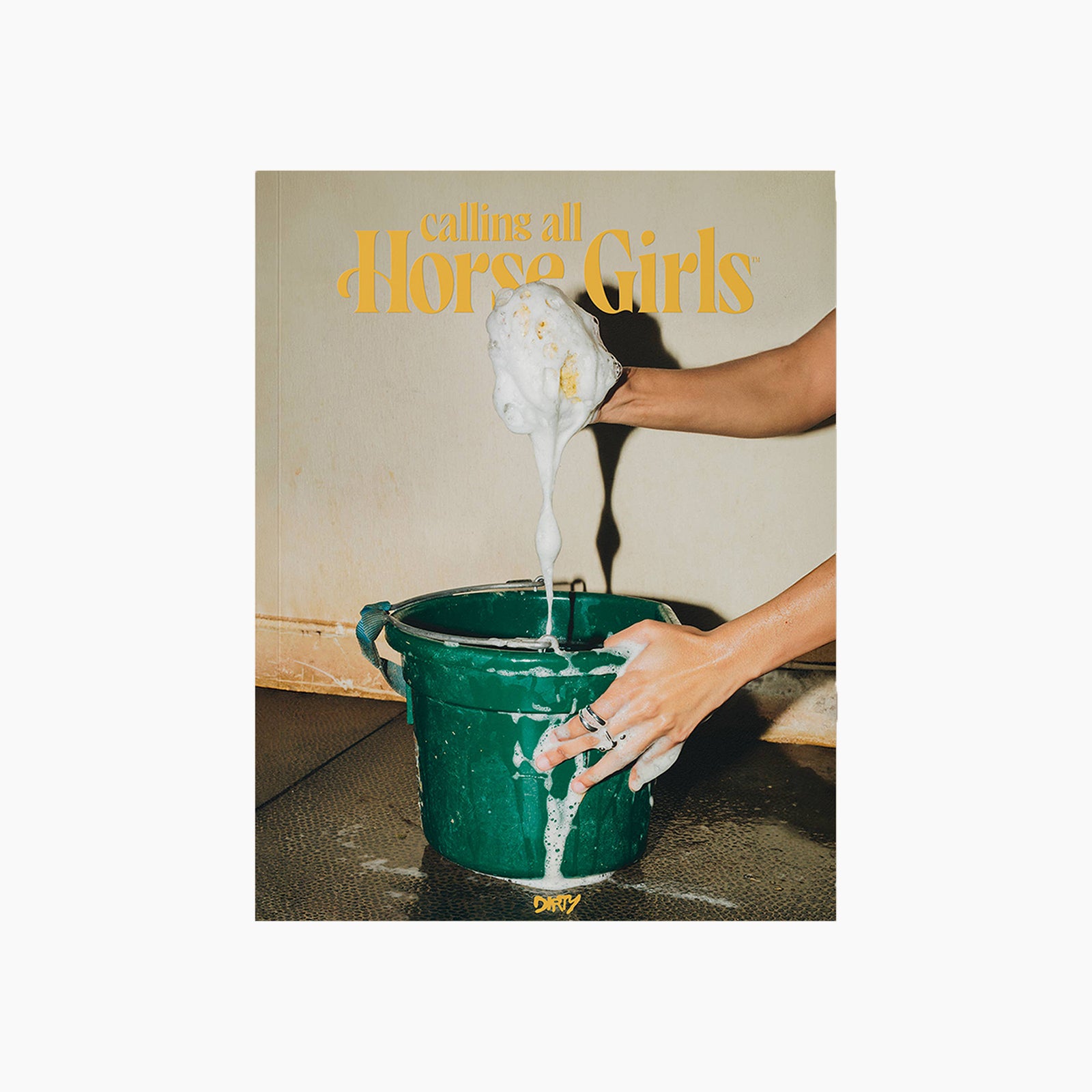 Calling All Horse Girls Magazine, Vol. 7: Dirty